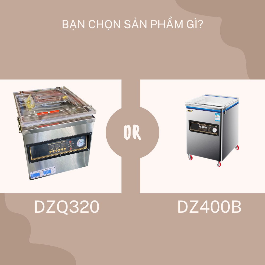 So sánh máy hút chân không DZQ320 và DZ400B về công suất và hiệu suất